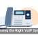 Choosing the Right VoIP System